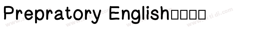 Prepratory English字体转换